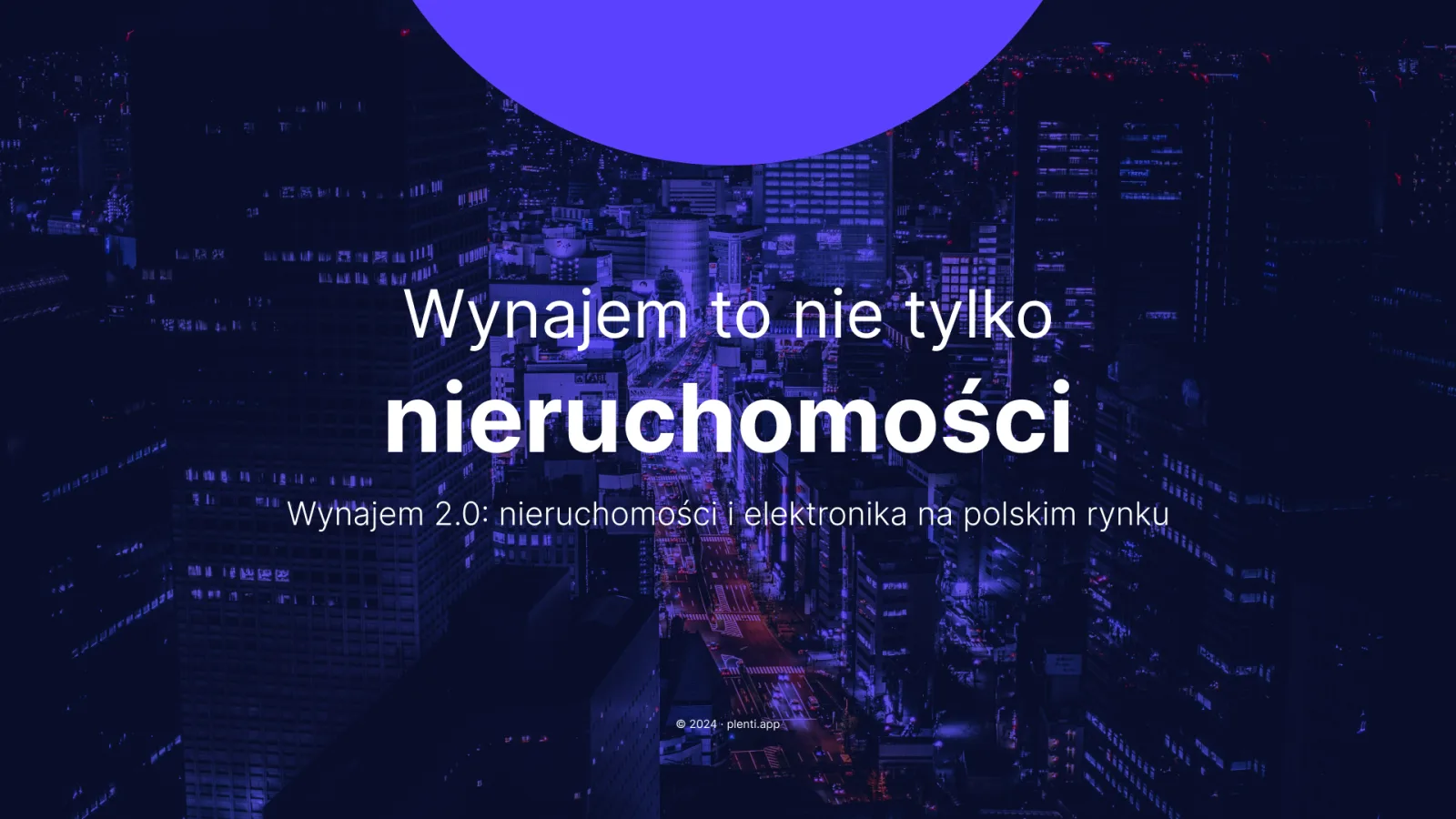 Okładka raportu: Wynajem to nie tylko nieruchomości